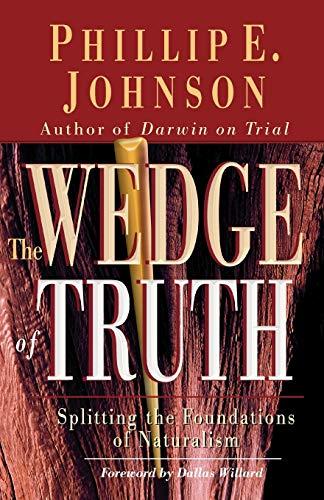 Wedge of Truth: Splitting the Foundations of Naturalism