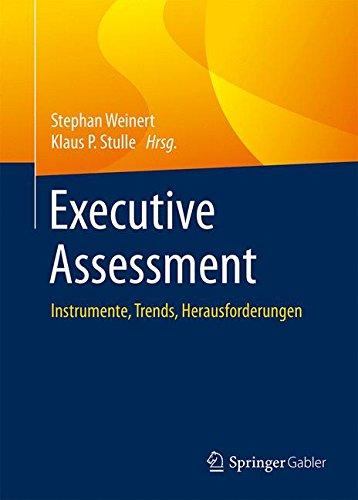 Executive Assessment: Instrumente, Trends, Herausforderungen