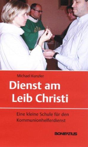 Dienst am Leib Christi: Eine kleine Schule für den Kommunionhelferdienst