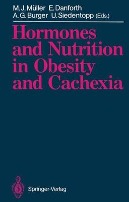 Hormones and Nutrition in Obesity and Cachexia