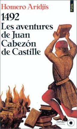 1492, les aventures de Juan Cabezon de Castille