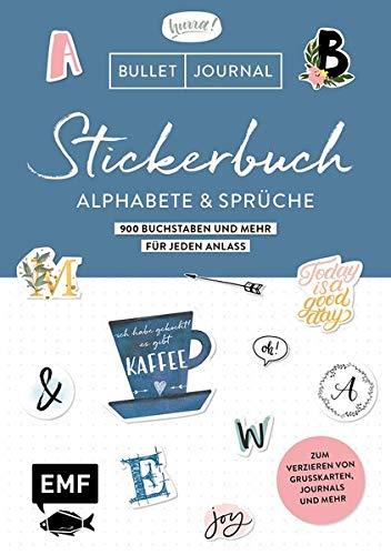 Bullet Journal – Stickerbuch Alphabete und Sprüche: 1000 Buchstaben und mehr für jeden Anlass: Zum Verzieren von Grußkarten, Journals und mehr