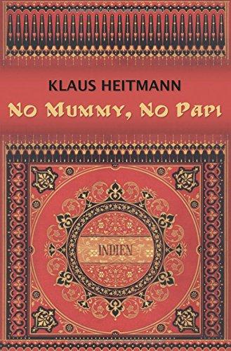 No Mummy, No Papi