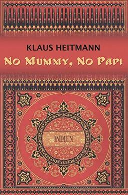 No Mummy, No Papi