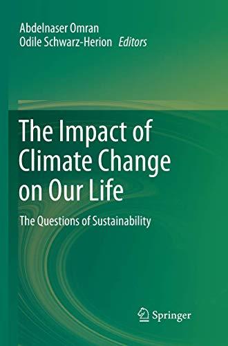 The Impact of Climate Change on Our Life: The Questions of Sustainability