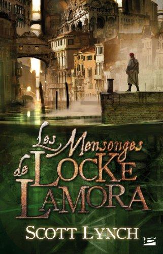 Les salauds gentilshommes. Vol. 1. Les mensonges de Locke Lamora