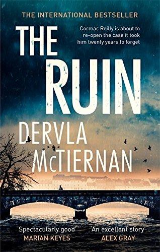 The Ruin: The bestselling Irish thriller, loved by Laura Marshall (The Cormac Reilly Series)