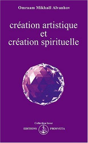 Création artistique et création spirituelle