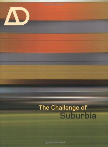 The Challenge of Suburbia (Architectural Design (Wiley), Band 170)