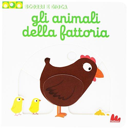 Gli animali della fattoria. Scorri e gioca