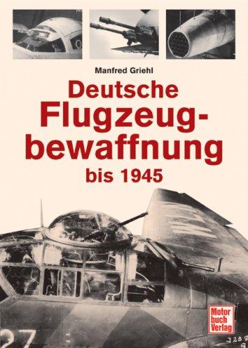 Deutsche Flugzeugbewaffnung bis 1945