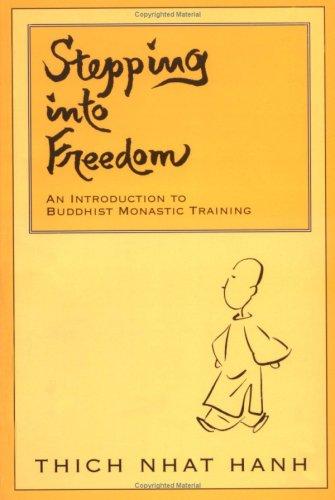 Stepping Into Freedom: Introduction to Buddhist Monastic Training: Rules of Monastic Practice for Novices