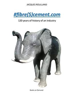 #fibre(S)cement.com: 120 years of the history of an industry