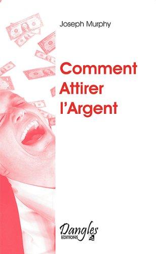 Comment attirer l'argent