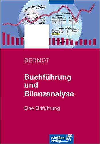 Buchführung und Bilanzanalyse: Schülerbuch, 3., überarbeitete Auflage, 2002: Eine Einführung