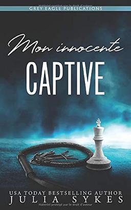 Mon innocente captive