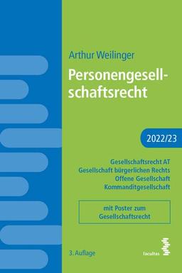 Personengesellschaftsrecht: Gesellschaftsrecht AT ─ Gesellschaft bürgerlichen Rechts ─ Offene Gesellschaft ─ Kommanditgesellschaft - mit Poster zum Gesellschaftsrecht