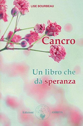 Cancro. Un libro che dà speranza