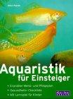 Aquaristik für Einsteiger