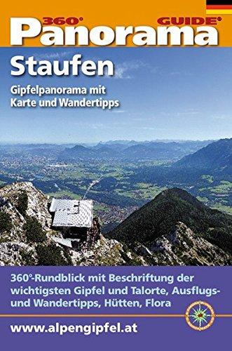 Panorama-Guide Staufen/Bad Reichenhall: 360°-Gipfelpanorama mit Freizeit- und Wandertipps