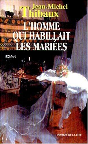 L'homme qui habillait les mariées