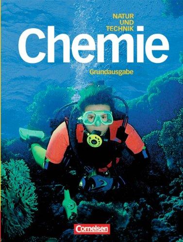 Natur und Technik - Chemie (Bisherige Ausgabe) - Grundausgabe: Schülerbuch