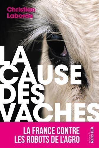 La cause des vaches