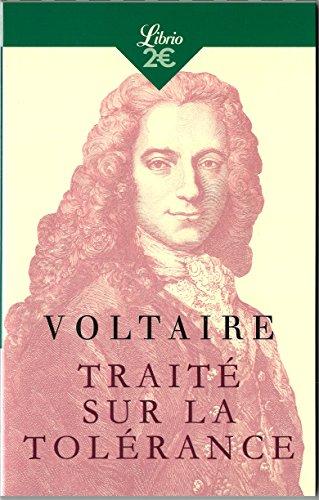 Traité sur la tolérance : à l'occasion de la mort de Jean Calas