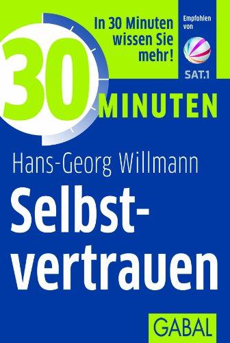 30 Minuten Selbstvertrauen