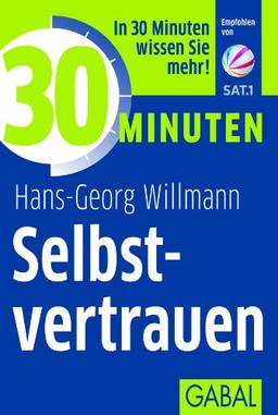 30 Minuten Selbstvertrauen