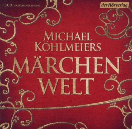 Michael Köhlmeiers Märchenwelt (1)