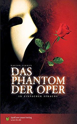 Das Phantom der Oper: In Einfacher Sprache