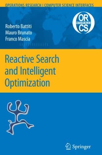 Reactive Search and Intelligent Optimization (Operations Research/Computer Science Interfaces Series, Band 45)