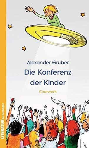 Die Konferenz der Kinder: Chorwerk