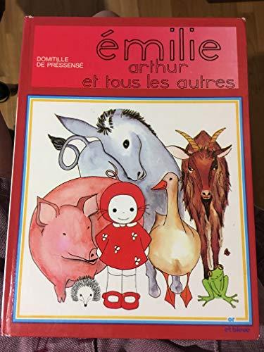 EMILIE ARTHUR ET TOUS LES AUTRES