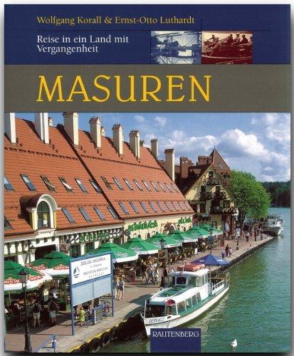 Masuren. Reise in ein Land mit Vergangenheit (Rautenberg)