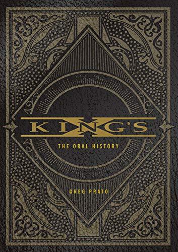 Pato, G: KING'S X: The Oral History