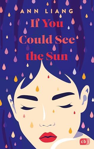 If you could see the sun: Eine hinreißende Enemies-to-Lovers-Romance im faszinierenden Peking