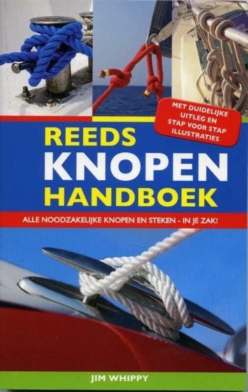 Reeds knopen handboek: alle noodzakelijke knopen en steken in je zak