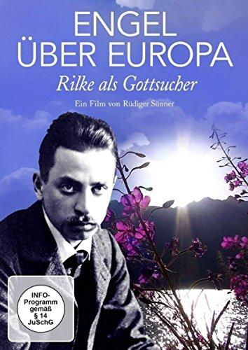 Engel über Europa - Rilke als Gottsucher