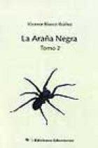 La Araña negra ( 2 tomos )