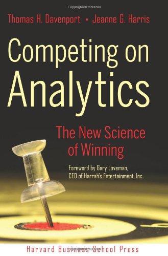 Competing on Analytics: The New Science of Winning