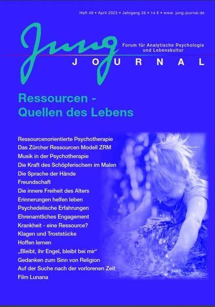 Jung Journal Heft 49: Ressourcen: Forum für Analytische Psychologie und Lebenskultur