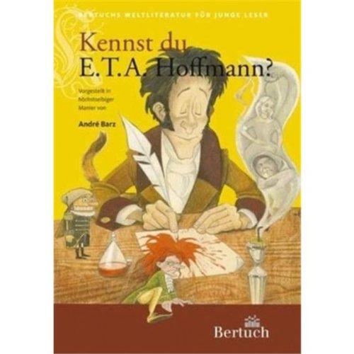 Kennst du E. T. A. Hoffmann?