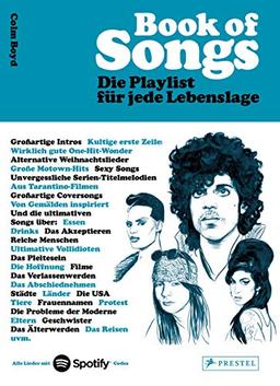 Book of Songs. Die Playlist für jede Lebenslage. Die wahren Geschichten hinter den 500 ultimativen Hits der Popmusik