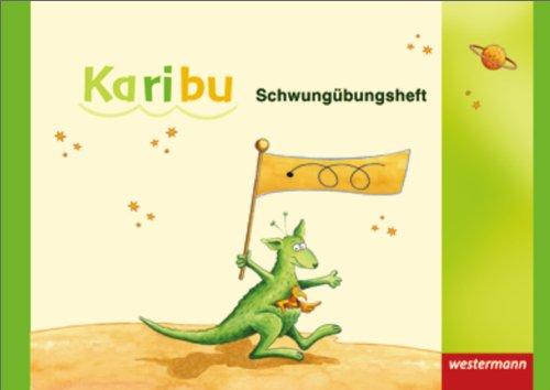 Karibu: Schwungübungsheft