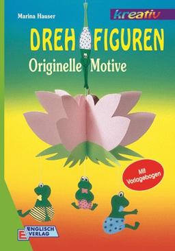 Drehfiguren. Originelle Motive