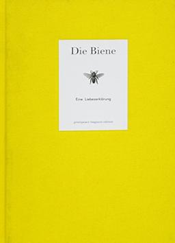 Die Biene - Eine Liebeserklärung