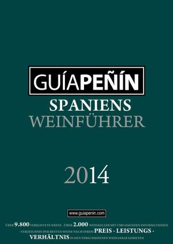 Guía Peñin 2014: Spaniens Weinführer