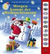 Morgen kommt der Weihnachtsmann. Sing mit mir ein Lied